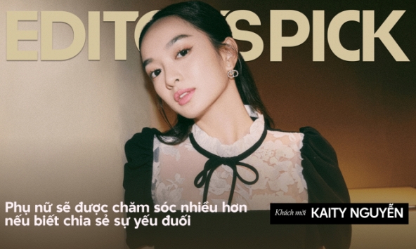 Kaity Nguyễn: 'Phụ nữ sẽ được chăm sóc nhiều hơn nếu biết chia sẻ sự yếu đuối' 